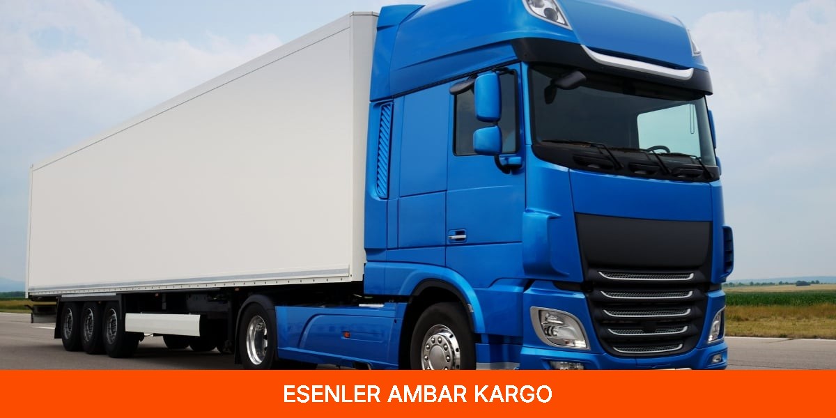 Esenler Ambar Kargo